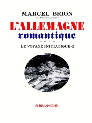 cover image of L'Allemagne romantique--tome 2